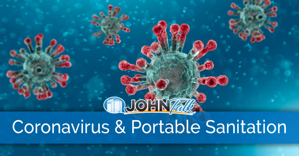 Coronavirus and How It Affects the Portable Sanitation Industry