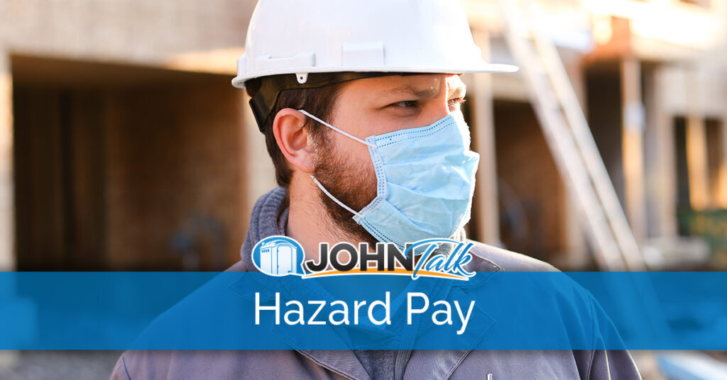 Should You Offer Hazard Pay
