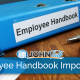 The Importance of Having an Employee Handbook