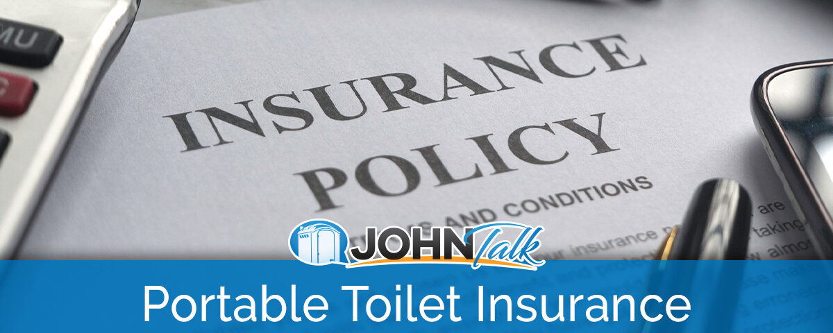 Insurance_ How Portable Toilets Can Be Different Than Other Businesses